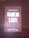 Oameni si Carti - Silvian Iosifescu - 1946 - Editia I