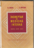 (C1028) INDREPTAR DE MEDICINA INTERNA PENTRU CADRE MEDII DE FL. MARIN SI C. POPESCU, EDITURA MEDICALA, BUCURESTI, 1973, COPERTI CARTONATE.