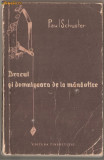 (C1091) DRACUL SI DOMNISOARA DE LA MANASTIRE DE PAUL SCHUSTER, EDITURA TINERETULUI, BUCURESTI, 1958, IN ROMANESTE DE EMANUEL CERBU