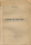 D. D. Rosca - Linii si figuri - prima editie - 1943