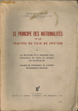 George Sofronie - Le Principe des Nationalites et les Traites de Paix de 1919/1920 ( Principiul Nationalitatilor...) - 1937