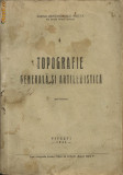 Capitan Alexandrescu Mircea - Topografie Generala si Artileristica - 1944
