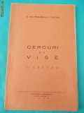 Cumpara ieftin N.GH. PREJBEANU-VATRA ~ CERCURI DE VISE ( VERSURI ) , 1942 *, Alta editura