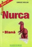 Dariusz Wolski - Nurca