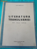 ION BREAZU-LITERATURA TRANSILVANIEI(STUDII-ARTICOLE-CONFERINTE),EDITIA I 1944, Alta editura