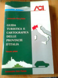 GUIDA TURISTICA CARTOGRAFICA DELLE PROVINCIE D&#039; ITALIA vol 1 harta italia turism