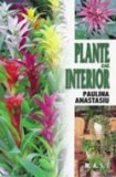 Paulina Atanasiu - Plante de interior