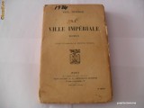 LA ville imperiale -Paul Zifferer {1921}