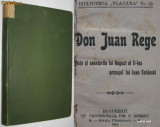 Don Juan Rege.Viata si aventurile lui August al II al Saxoniei,1912