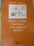 CARTE IN FRNCEZA-L&#039;ECHEC SCOLAIRE, L&#039;EXCLUSION ET LA PRATIQUE SPORTIVE