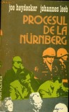 PROCESUL DE LA NURNBERG - Joe Heydecker si Johannes Leeb