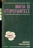 MAFIA SI STUPEFIANTELE - Michele Pantaleone