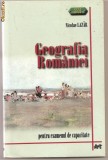 (C1144) , GEOGRAFIA ROMANIEI, PENTRU EXAMENUL DE CAPACITATA DE NICOLAE LAZAR, EDITURA ART, BUCURESTI 2003