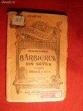 Beaumarchais - Barbierul din Sevila - BPT 492-492 bis Ed. Universala Alcalay - inc. sec.XX , 132 pag.