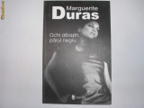 OCHI ALBASTRI, PARUL NEGRU, Marguerite Duras,R4