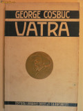 GEORGE COSBUC - VATRA - PUBLICATA DE OCTAV MINAR - EDITURA SOCEC