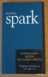 Domnisoara Brodie in floarea varstei - Muriel Spark, Alta editura