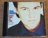 Cumpara ieftin Paul Young - From Time To Time - The Singles Collection, Rock