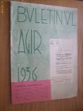 BULETIN AGIR 1936 anul XVIII Nr. 6 iunie - contine imagini cu texte publicitare