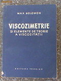 Viscozimetrie si elemente de teoria viscozitatii-Max Solomon