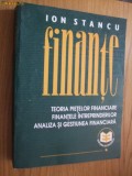 FINANTE - ION STANCU - editia a doua, 1997, 720 p.