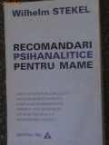 Recomandari psihanalitice pentru mame-Wilhelm Stekel