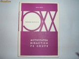Activitatea Didactica Pe Grupe - Buzas Laszlo,R21
