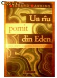 R Dawkins Un rau pornit din Eden Humanitas 1995