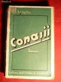 Gh. Braescu - CONASII - Prima Ed. 1935, Ed. Nationala Ciornei ,Numerotata , 253 pag