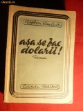 U.Sinclair - Asa se fac Dolarii ! - Ed. Veritas 1946 traducere St. Freamat , 338 pag.