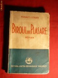 Panait Istrati - Biroul de Plasare -Prima ed. in lb.romana 1934