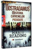 Mario Reading - Nostradamus - Misterul catrenelor pierdute