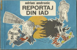 A.Andronic / REPORTAJ DIN IAD - album caricaturi Ceausescu, Revolutia romana, Humanitas