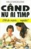 Mille Madeleine - Cand nu ai timp - 150 de retete ... rapide!