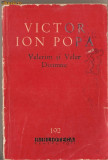 (C1290) VELERIM SI VELER DOAMNE DE VICTOR ION POPA, EDITURA PENTRU LITERATURA, BUCURESTI, 1963