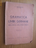 GRAMATICA LIMBII GERMANE -- I. V. Patrascanu - editia IV, 1947, 190 p.