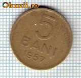 121 Moneda 5 BANI 1957 -starea care se vede -ceva mai buna decat scanarea