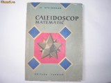 H. Steinhaus - Caleidoscop matematic (1961),p1,RF5/2, Alta editura