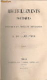 A. de Lamartine - Recueillements poetiques ( epitres et poesies diverses ) - 1877