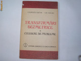 Transformari geometrice Ilie Duican,a1,RF6/1, Alta editura