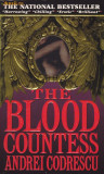 Carte in limba engleza: Andrei Codrescu - The Blood Countess