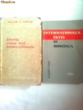 WILLIAM Z. FOSTER - ISTORIA CELOR TREI INTERNATIONALE + cadou