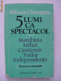 Mihnea Gheorghiu - 5 lumi ca spectacol (Teatru comentat), 1980, Eminescu