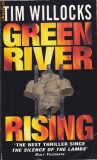 Carte in limba engleza: Tim Willocks - Green River Rising