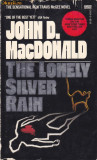 Carte in limba engleza: John D. MacDonald - The Lonely Silver Rain