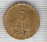 273 Moneda 5 BANI 1953 -starea care se vede -ceva mai buna decat scanarea