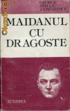 George Mihail Zamfirescu - Maidanul cu dragoste, 1986