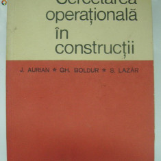 J. Aurian, s.a. - Cercetarea operationala in constructii