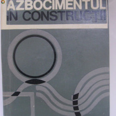 B. Markovici, s.a. - Azbocimentul in constructii