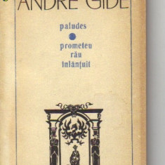 Andre Gide - Paludes * Prometeu rau inlantuit